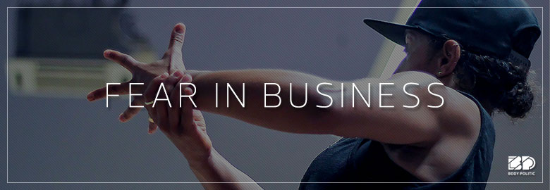 Fear in business