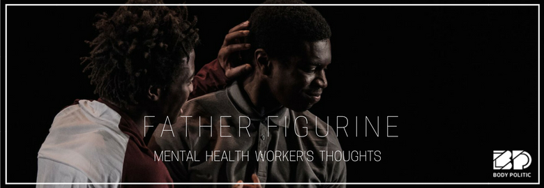 Mental Health Worker on Father Figurine: “It’s very moving”