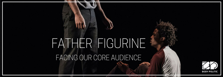 Father Figurine: Facing Our Core Audience